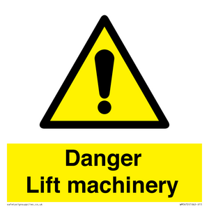 Danger Lift machinery